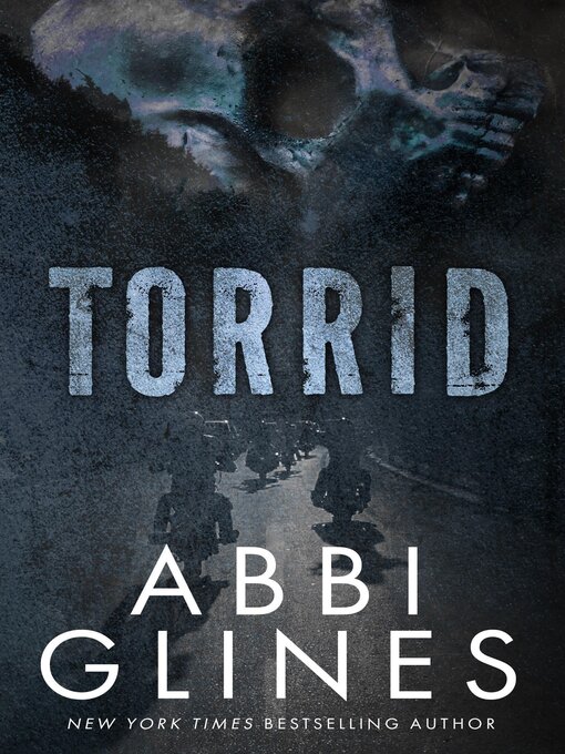 Title details for Torrid by Abbi Glines - Available
